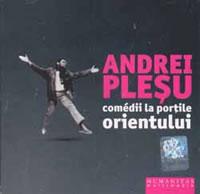 Comedii la portile Orientului (audiobook) - Plesu Andrei