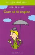 Cum sa fii englez - Mikes George