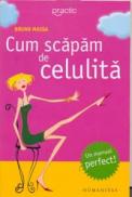 Cum scapam de celulita - Massa Bruno
