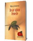 De ce iubim femeile - Mircea Cartarescu