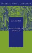 Desfiintarea omului - Lewis C.S.