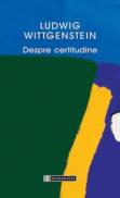 Despre certitudine - Wittgenstein Ludwig