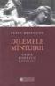 Dilemele mintuirii. Criza bisericii catolice - Alain Besancon
