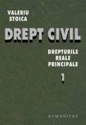 Drept civil. Drepturile reale principale 1 - Stoica Valeriu