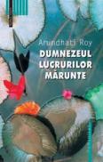 Dumnezeul lucrurilor marunte - Roy Arundhati
