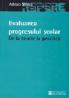 Evaluarea progresului scolar: de la teorie la practica - Stoica Adrian