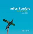 Falsul autostop - Kundera Milan