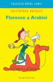 Florence a Arabiei - Buckley Christopher