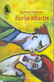 Florile albastre - Queneau Raymond