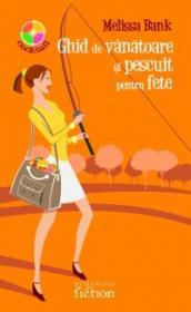 Ghid de vanatoare si pescuit pentru fete - Bank Melissa
