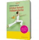 Ghidul femeii independente - Jennifer Bawden