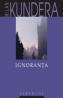 Ignoranta - Kundera Milan