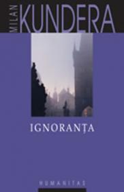 Ignoranta - Kundera Milan
