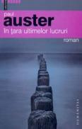 In tara ultimelor lucruri - Auster Paul