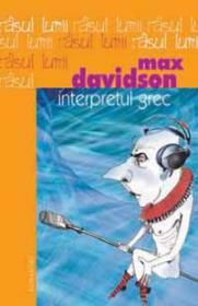 Intrepretul grec - Davidson Max