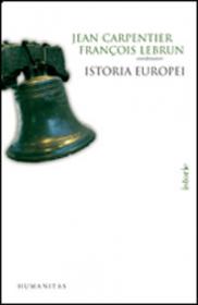 Istoria Europei - Carpentier Jean & Lebrun Francois
