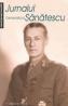 Jurnalul Generalului Sanatescu - Sanatescu Constantin