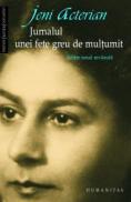 Jurnalul unei fete greu de multumit. 1932-1947 - Acterian Jeni