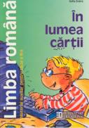 Limba romana. In lumea cartii cl a III-a - Dobra Sofia