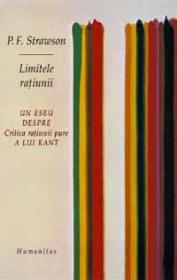 Limitele ratiunii - Strawson P. F