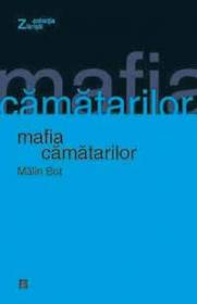 Mafia camatarilor - Bot Malin