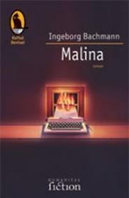 Malina - Bachmann Ingeborg