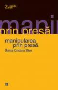 Manipularea prin presa - Stan Sonia Cristina