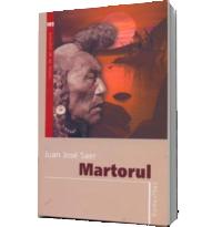 Martorul - Saer, Juan Jose