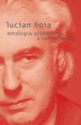 Mitologia stiintifica a comunismului - Boia Lucian