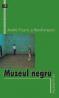 Muzeul negru - Mandiargues Andre de Pieyre de