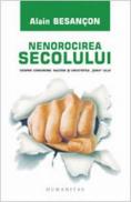 Nenorocirea secolului - Alain Besancon