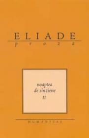 Noaptea de sinziene II - Eliade Mircea