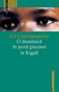 O duminica in jurul piscinei la Kigali - Courtemanche Gil