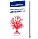 Originile intelectuale ale leninismului - Alain Besancon