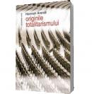 Originile totalitarismului - Hannah Arendt
