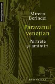 Paravanul venetian - Berindei Mircea