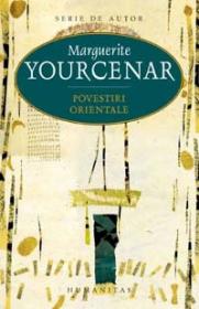 Povestiri orientale - Yourcenar Marguerite