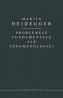 Probleme fundamentale ale fenomenologiei - Heidegger Martin