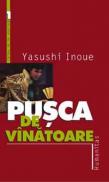 Pusca de vinatoare - Inoue Yasushi