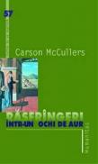 Rasfringeri intr-un ochi de aur - McCullers Carson