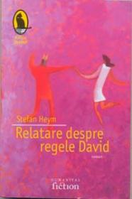 Relatare despre regele David - Heym Stefan