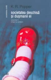 Societatea deschisa si dusmanii ei - vol. 1.Vraja lui Platon - Popper Karl R.