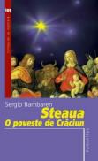 Steaua. O poveste de Craciun - Bambaren Sergio