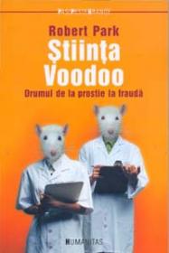Stiinta Voodoo - Park Robert