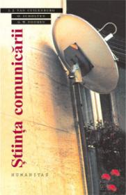 Stiinta comunicarii - Cuilenburg Van .J; Scholten O; Noomen W. G