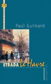 Strada Le Havre - Guimard Paul