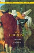 Teatro I / Teatru I (ed. bilingva) - Goldoni Carlo