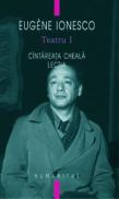 Teatru I. Cantareata cheala - Ionesco Eugene