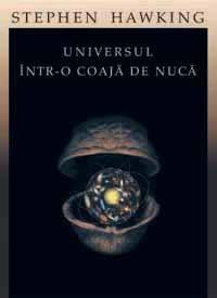 Universul intr-o coaja de nuca - Stephen Hawking