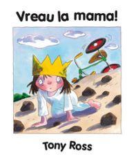 Vreau la mama! - Ross Tony